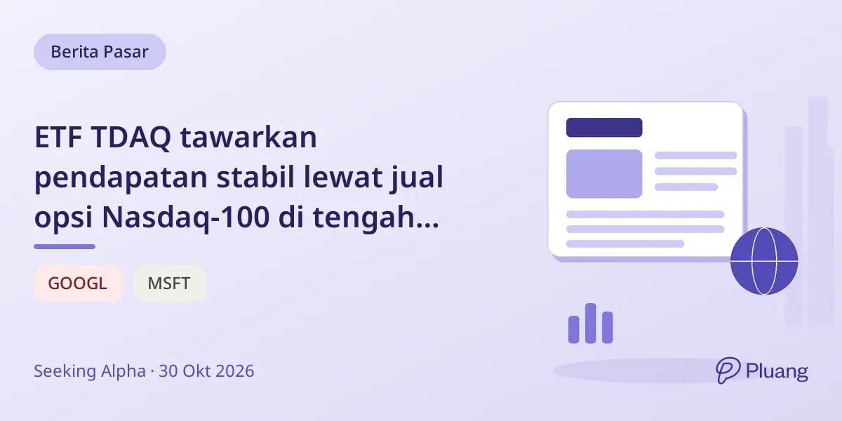 ETF TDAQ tawarkan pendapatan stabil lewat jual opsi Nasdaq-100 di tengah tantangan sektor teknologi.