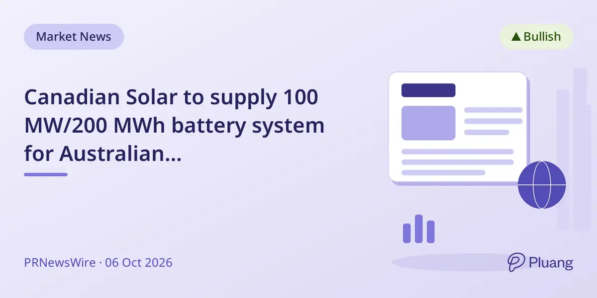 Canadian Solar to supply 100 MW/200 MWh battery system for Australian solar-plus-storage project.
