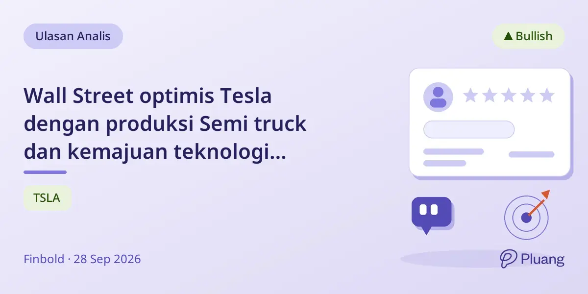 Wall Street optimis Tesla dengan produksi Semi truck dan kemajuan teknologi otonom.