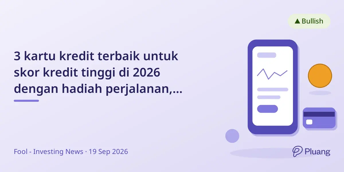 3 kartu kredit terbaik untuk skor kredit tinggi di 2026 dengan hadiah perjalanan, cashback, dan flat-rate.