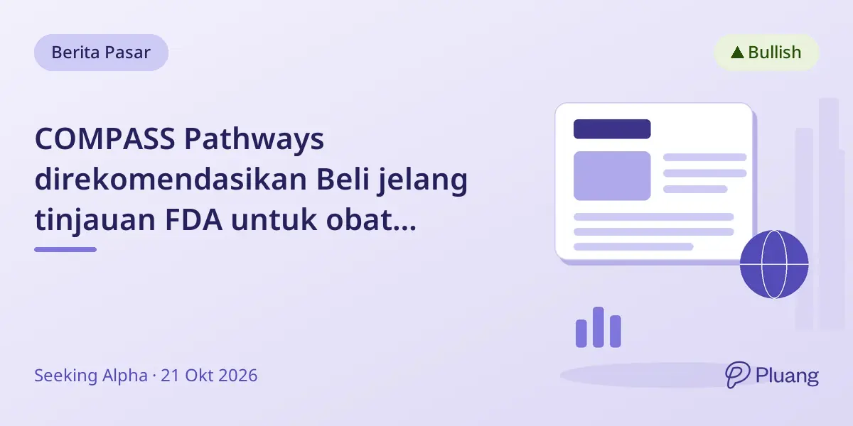 COMPASS Pathways direkomendasikan Beli jelang tinjauan FDA untuk obat psilocybin COMP360 pada depresi resisten