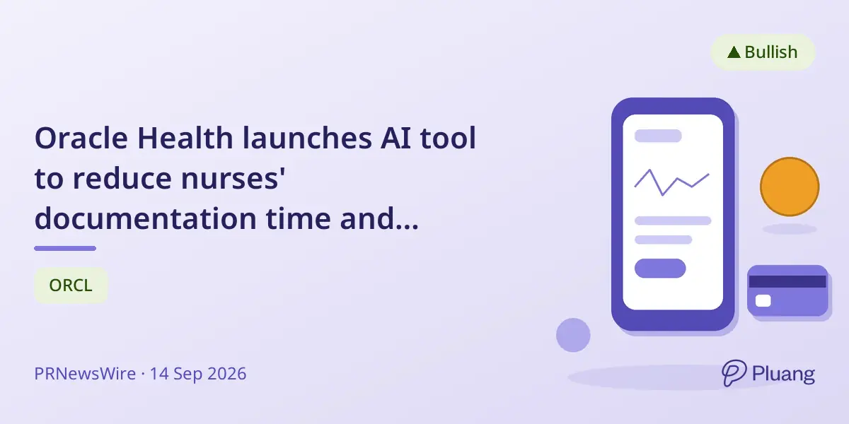 Oracle Health launches AI tool to reduce nurses' documentation time and improve patient care.