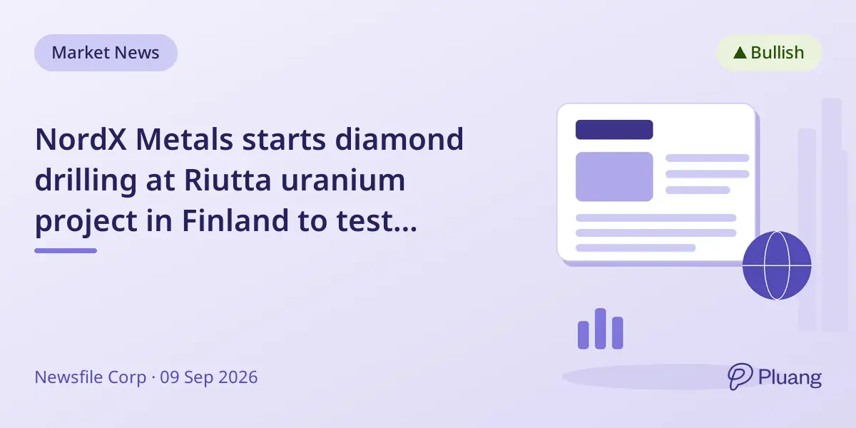 NordX Metals starts diamond drilling at Riutta uranium project in Finland to test historic high-grade zones.