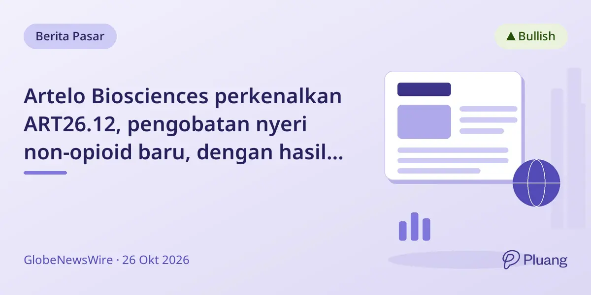 Artelo Biosciences perkenalkan ART26.12, pengobatan nyeri non-opioid baru, dengan hasil uji awal yang menjanjikan.