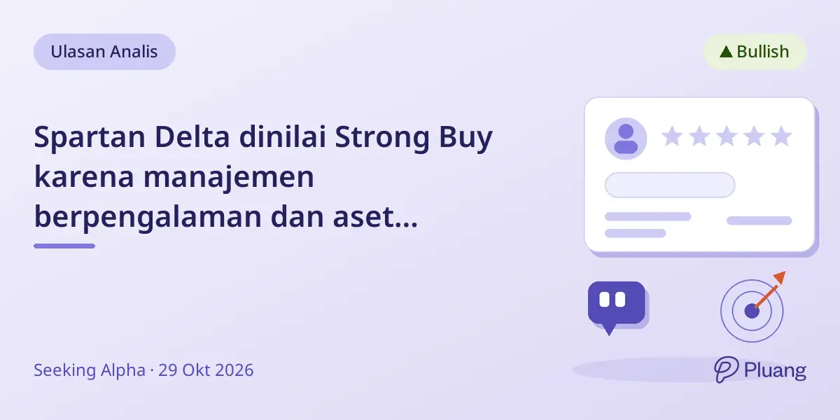 Spartan Delta dinilai Strong Buy karena manajemen berpengalaman dan aset minyak undervalued dengan potensi pertumbuhan tinggi.