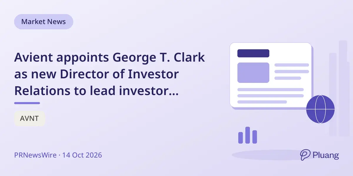Avient appoints George T. Clark as new Director of Investor Relations to lead investor communications.