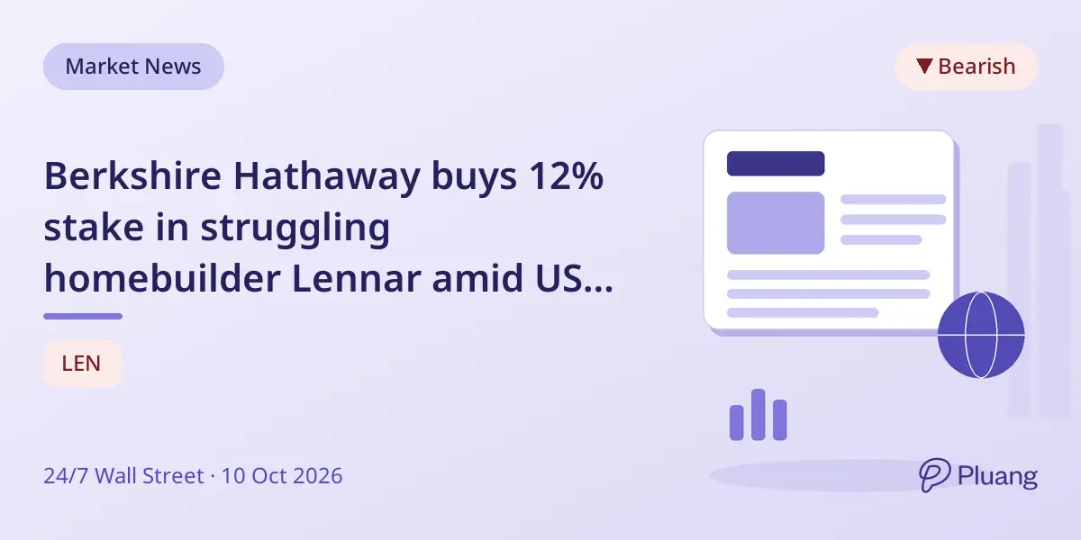 Berkshire Hathaway buys 12% stake in struggling homebuilder Lennar amid US housing market challenges