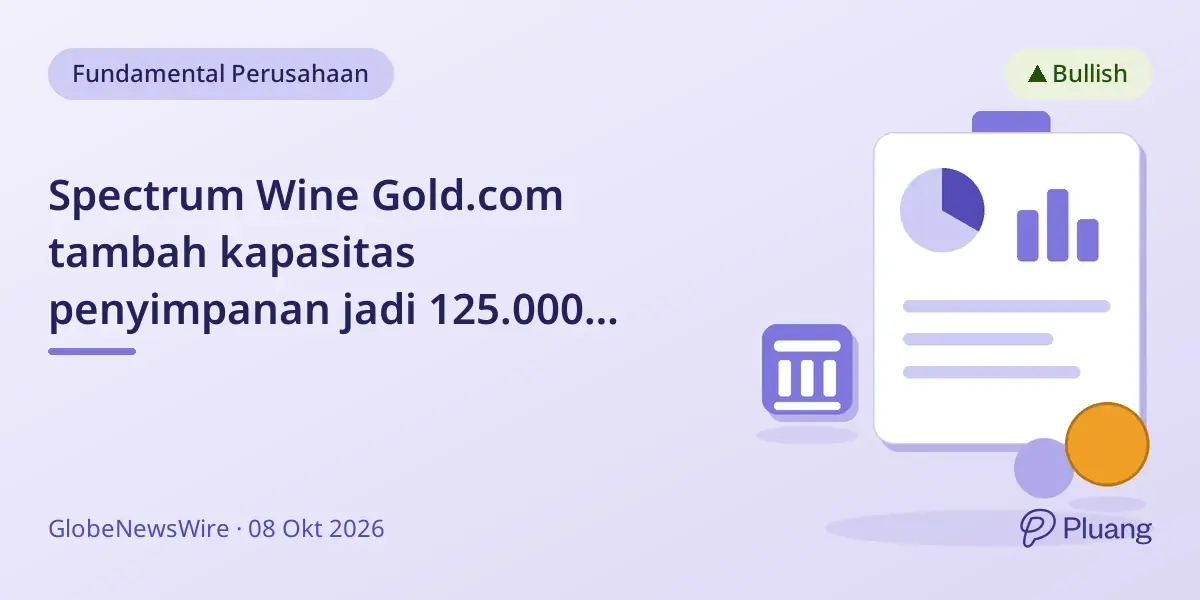 Spectrum Wine Gold.com tambah kapasitas penyimpanan jadi 125.000 kotak lewat akuisisi Wine Cellar Club
