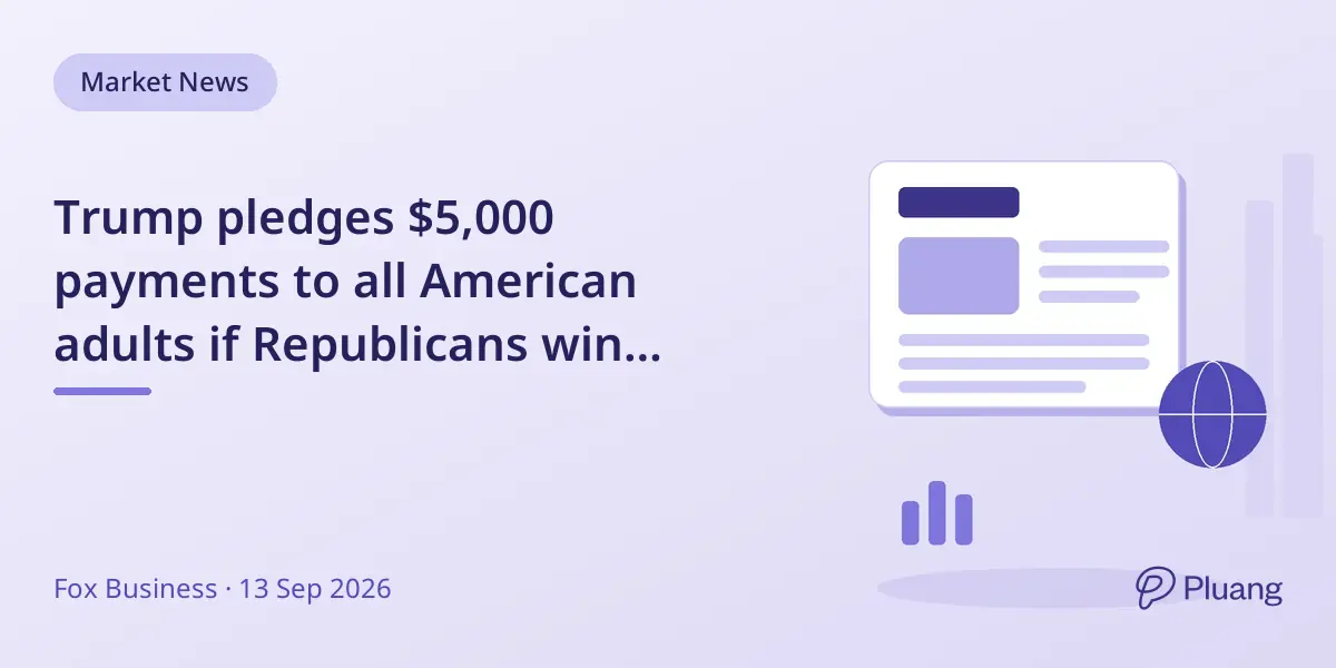 Trump pledges $5,000 payments to all American adults if Republicans win midterms.
