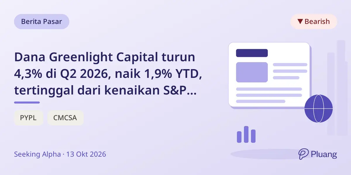 Dana Greenlight Capital turun 4,3% di Q2 2026, naik 1,9% YTD, tertinggal dari kenaikan S&P 500 sebesar 15,2%.