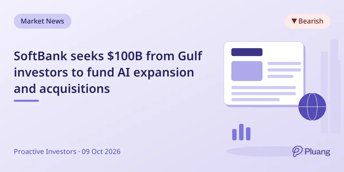 SoftBank seeks $100B from Gulf investors to fund AI expansion and acquisitions