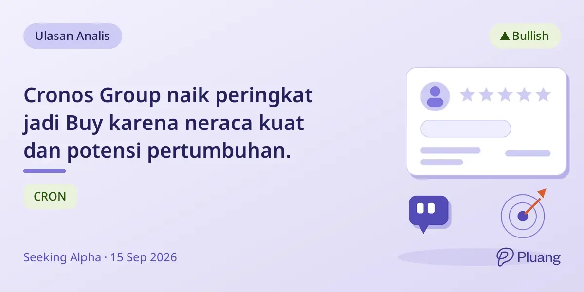 Cronos Group naik peringkat jadi Buy karena neraca kuat dan potensi pertumbuhan.
