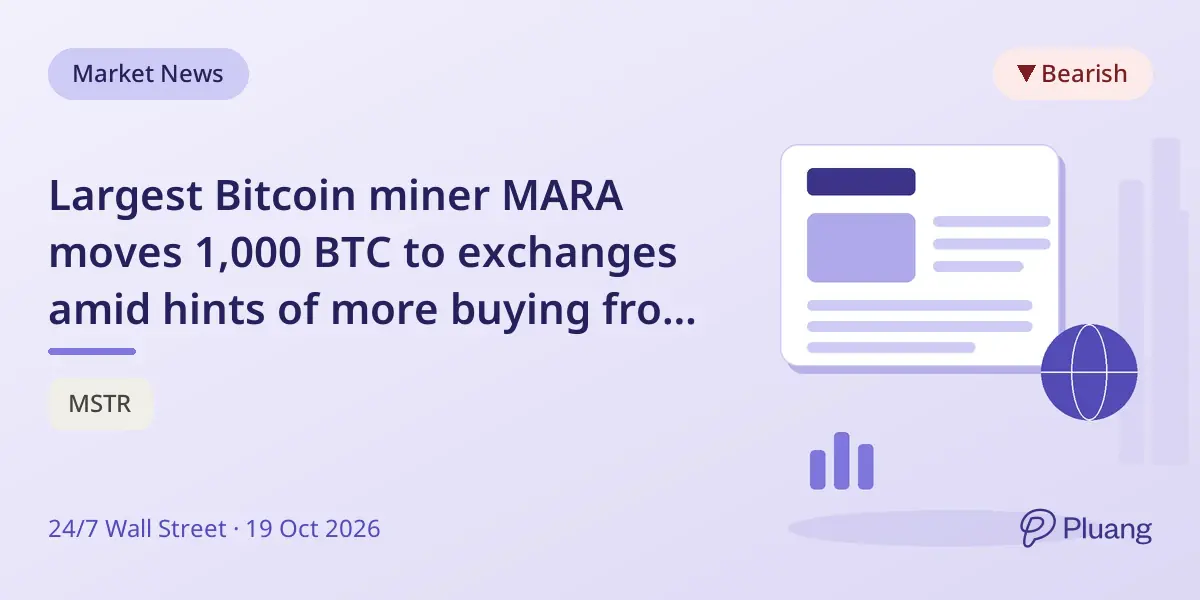 Largest Bitcoin miner MARA moves 1,000 BTC to exchanges amid hints of more buying from Michael Saylor.