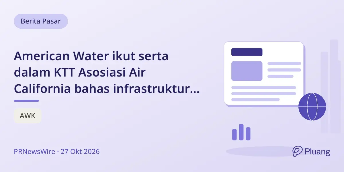 American Water ikut serta dalam KTT Asosiasi Air California bahas infrastruktur dan keandalan air.