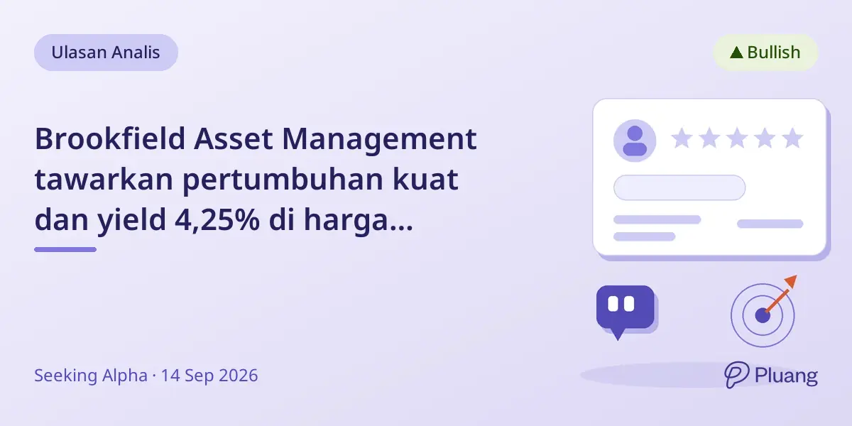 Brookfield Asset Management tawarkan pertumbuhan kuat dan yield 4,25% di harga terendah 52 minggu, dinilai 'Strong Buy'.