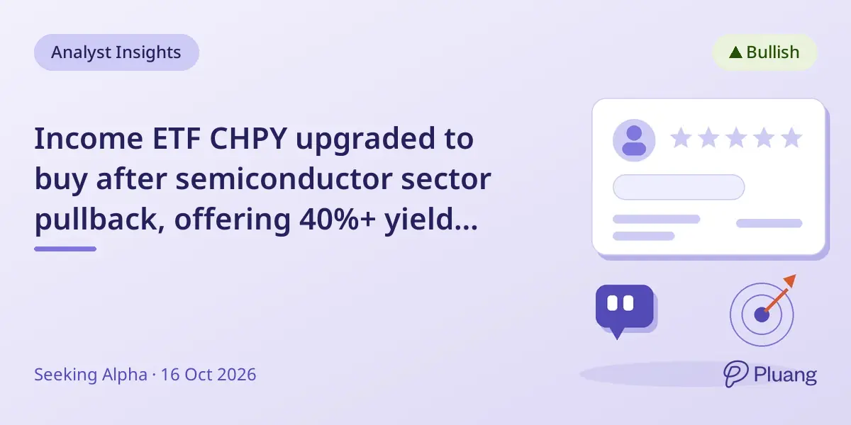 Income ETF CHPY upgraded to buy after semiconductor sector pullback, offering 40%+ yield with risks.