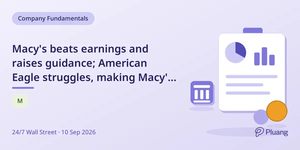 Macy's beats earnings and raises guidance; American Eagle struggles, making Macy's a safer retirement pick.