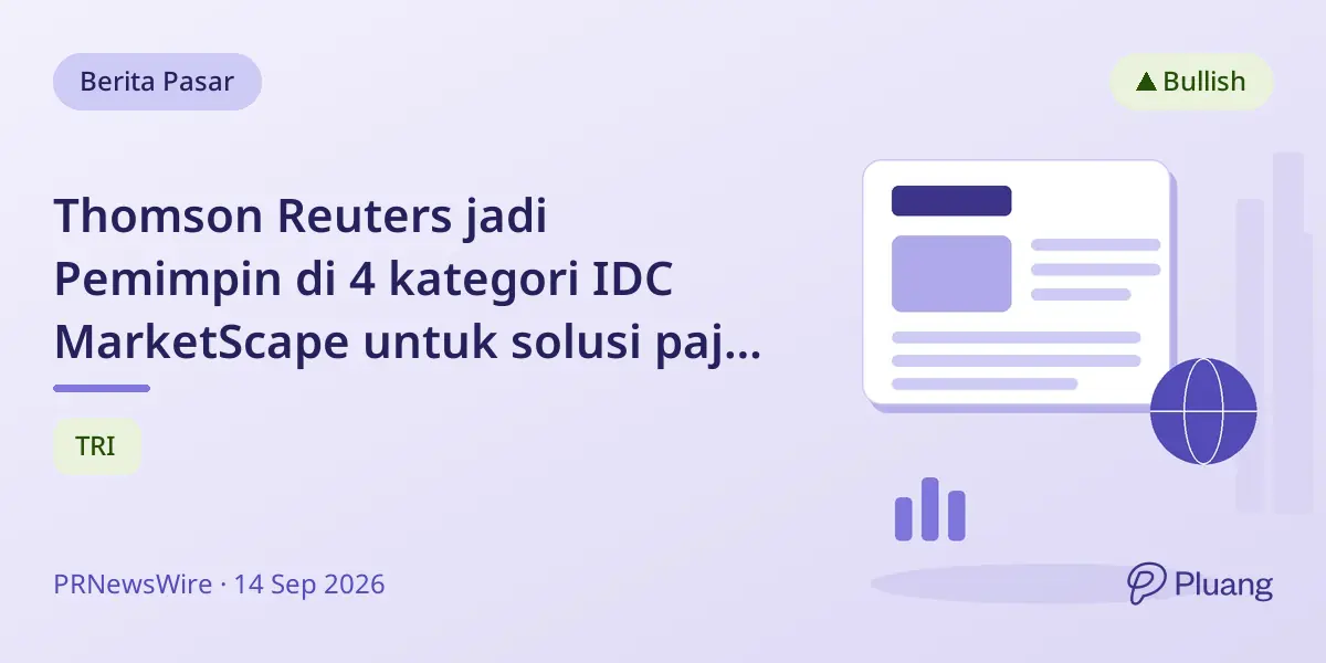 Thomson Reuters jadi Pemimpin di 4 kategori IDC MarketScape untuk solusi pajak dan e-invoicing