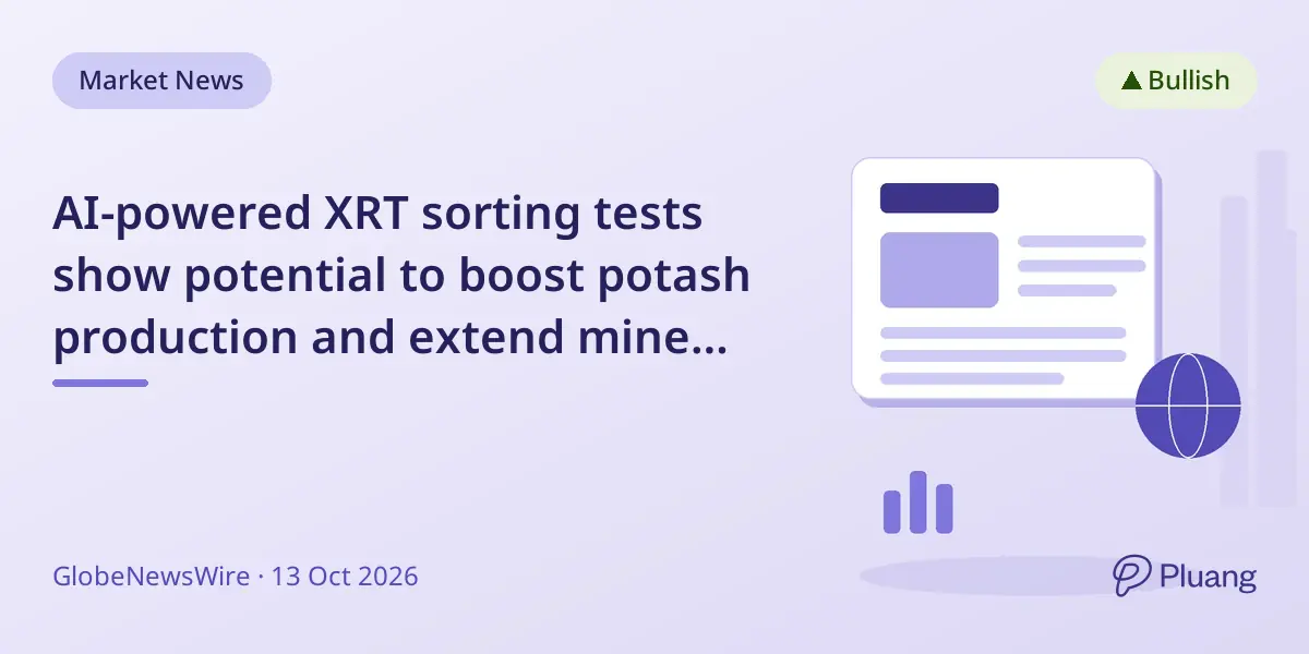 AI-powered XRT sorting tests show potential to boost potash production and extend mine life at Brazil Potash's Autazes Project