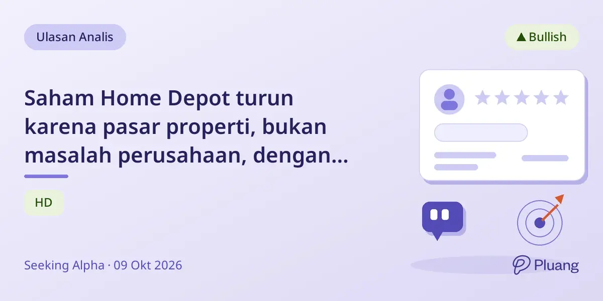 Saham Home Depot turun karena pasar properti, bukan masalah perusahaan, dengan arus kas dan penjualan kuat.