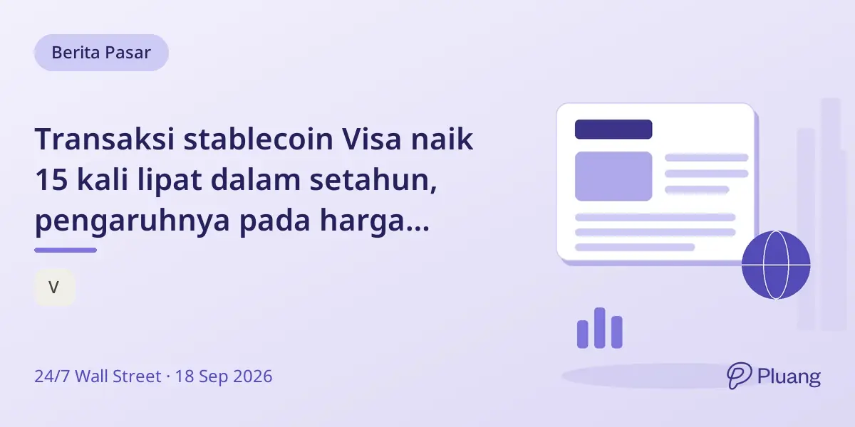 Transaksi stablecoin Visa naik 15 kali lipat dalam setahun, pengaruhnya pada harga saham $370 dipertanyakan.