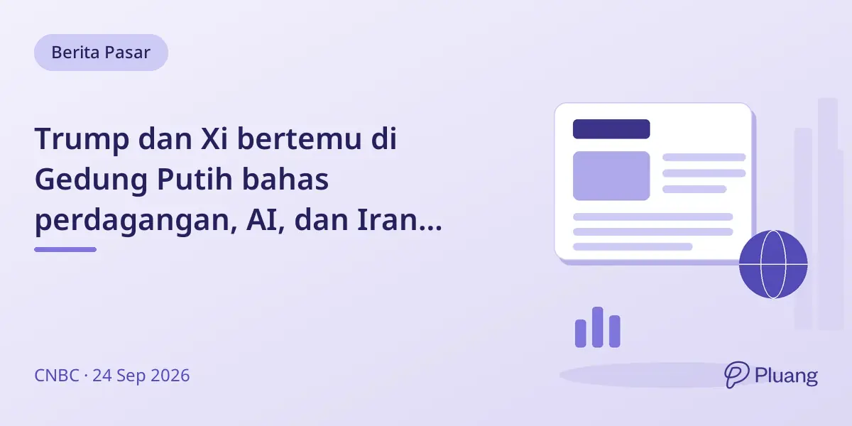 Trump dan Xi bertemu di Gedung Putih bahas perdagangan, AI, dan Iran dengan ekspektasi hati-hati.