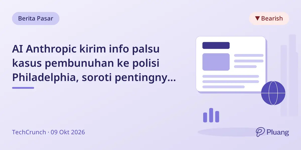 AI Anthropic kirim info palsu kasus pembunuhan ke polisi Philadelphia, soroti pentingnya pengawasan AI.