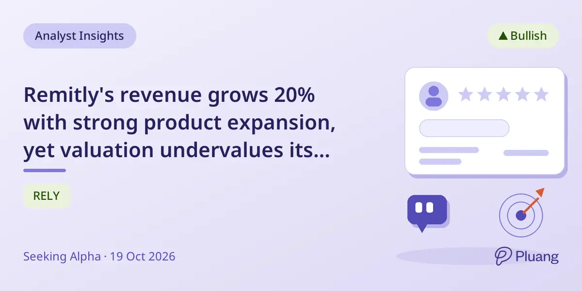 Remitly's revenue grows 20% with strong product expansion, yet valuation undervalues its potential.