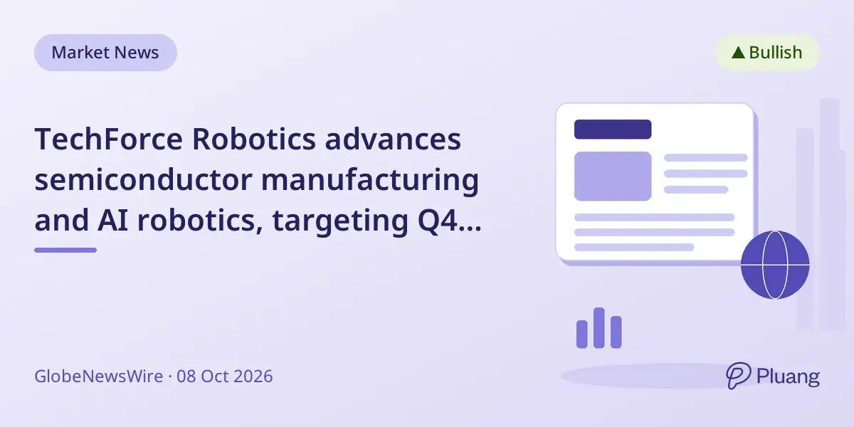 TechForce Robotics advances semiconductor manufacturing and AI robotics, targeting Q4 2026 production and revenue.