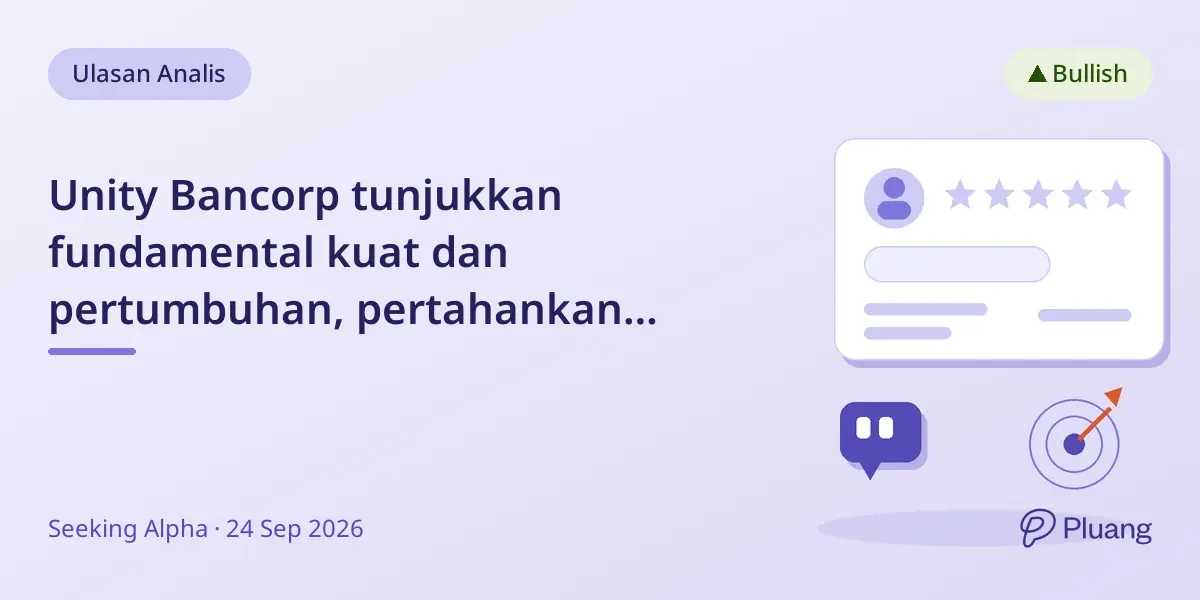 Unity Bancorp tunjukkan fundamental kuat dan pertumbuhan, pertahankan rekomendasi 'beli' jelang hasil Q3 2026.