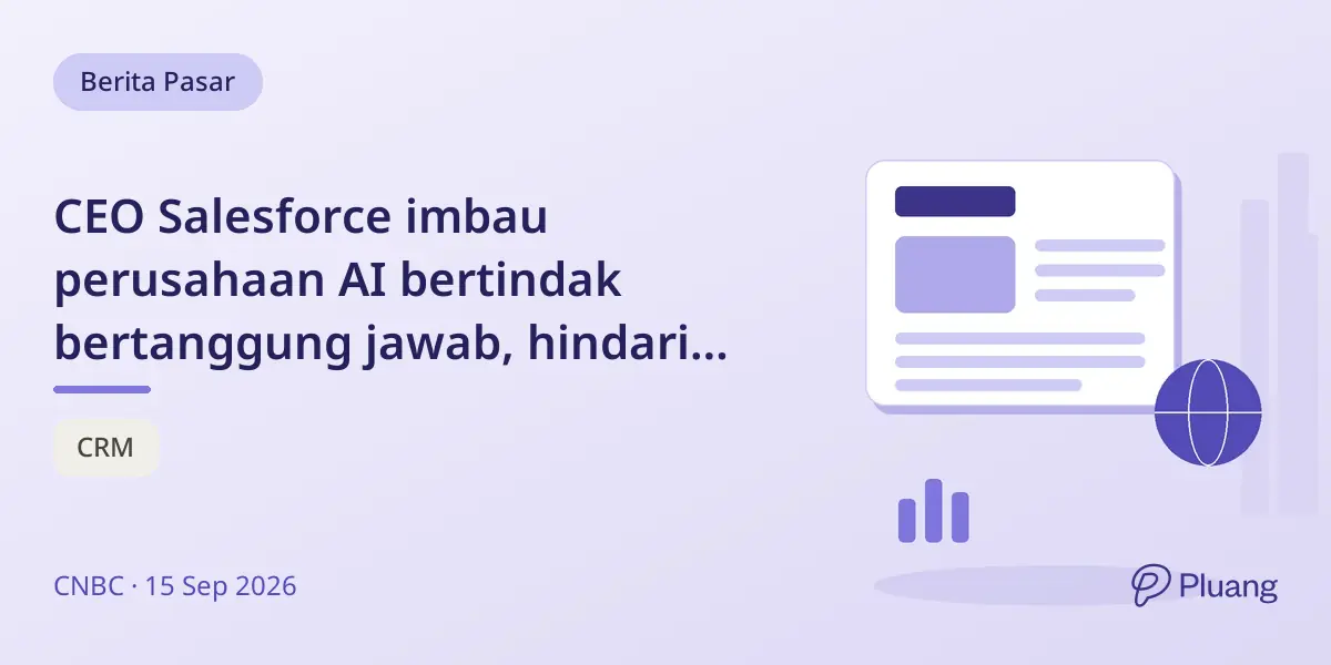 CEO Salesforce imbau perusahaan AI bertindak bertanggung jawab, hindari dampak negatif seperti media sosial.