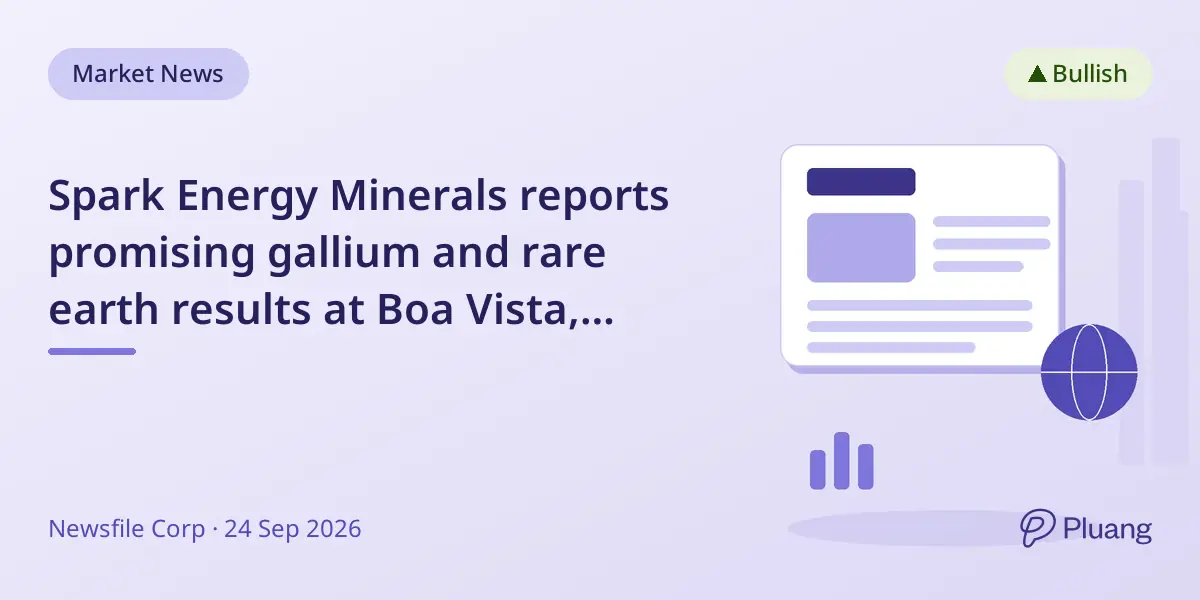 Spark Energy Minerals reports promising gallium and rare earth results at Boa Vista, Brazil, expanding critical mineral targets.