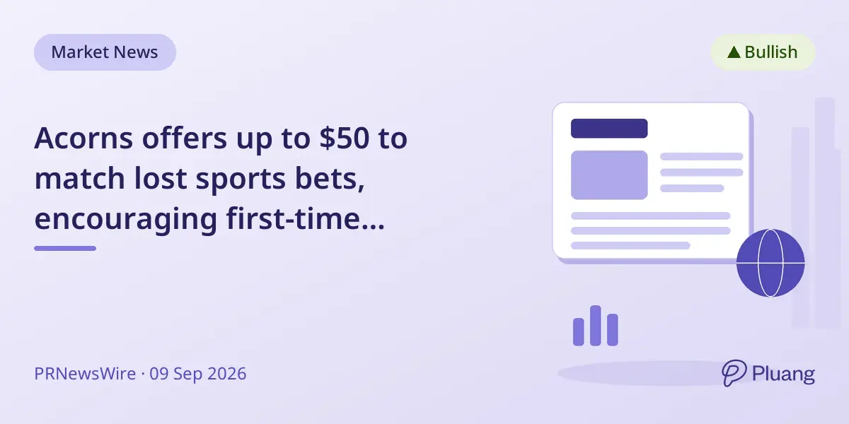 Acorns offers up to $50 to match lost sports bets, encouraging first-time investments instead of gambling.
