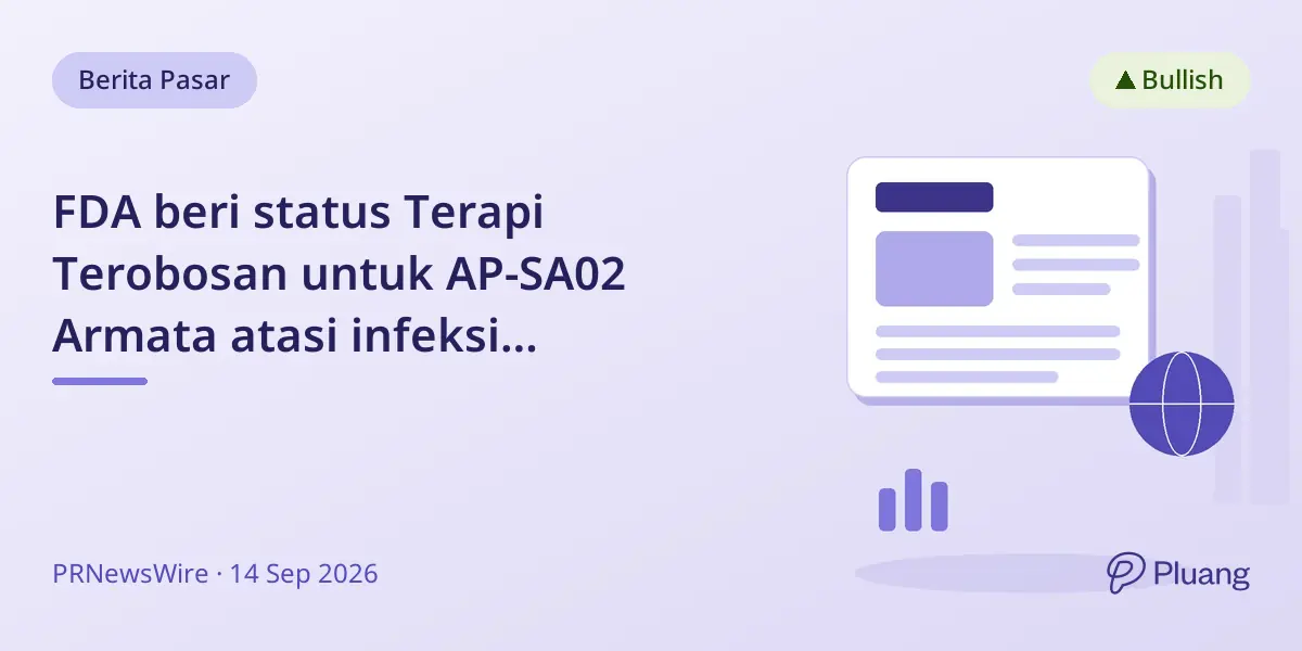 FDA beri status Terapi Terobosan untuk AP-SA02 Armata atasi infeksi Staphylococcus aureus sulit.