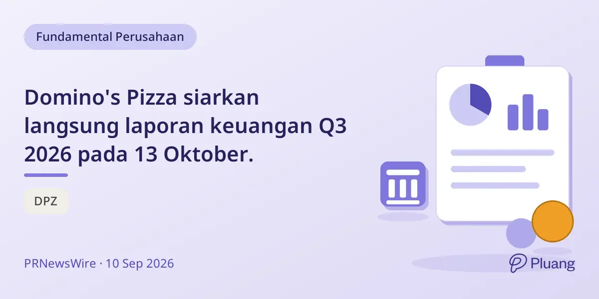 Domino's Pizza siarkan langsung laporan keuangan Q3 2026 pada 13 Oktober.
