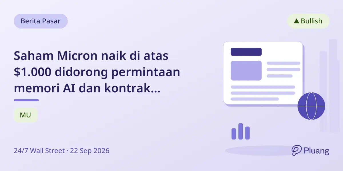 Saham Micron naik di atas $1.000 didorong permintaan memori AI dan kontrak strategis.