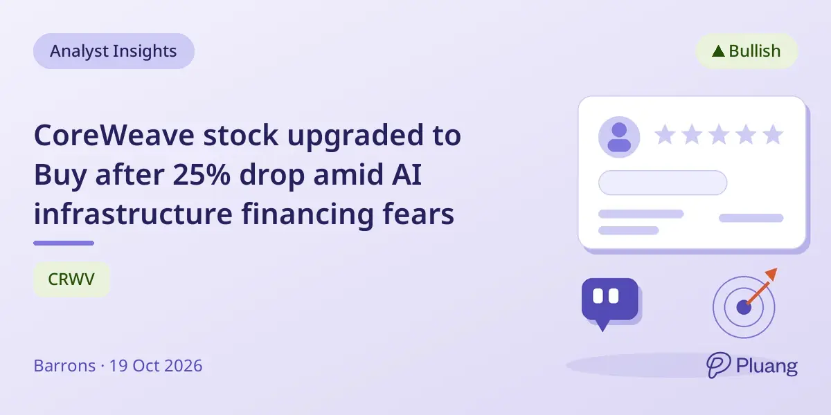 CoreWeave stock upgraded to Buy after 25% drop amid AI infrastructure financing fears