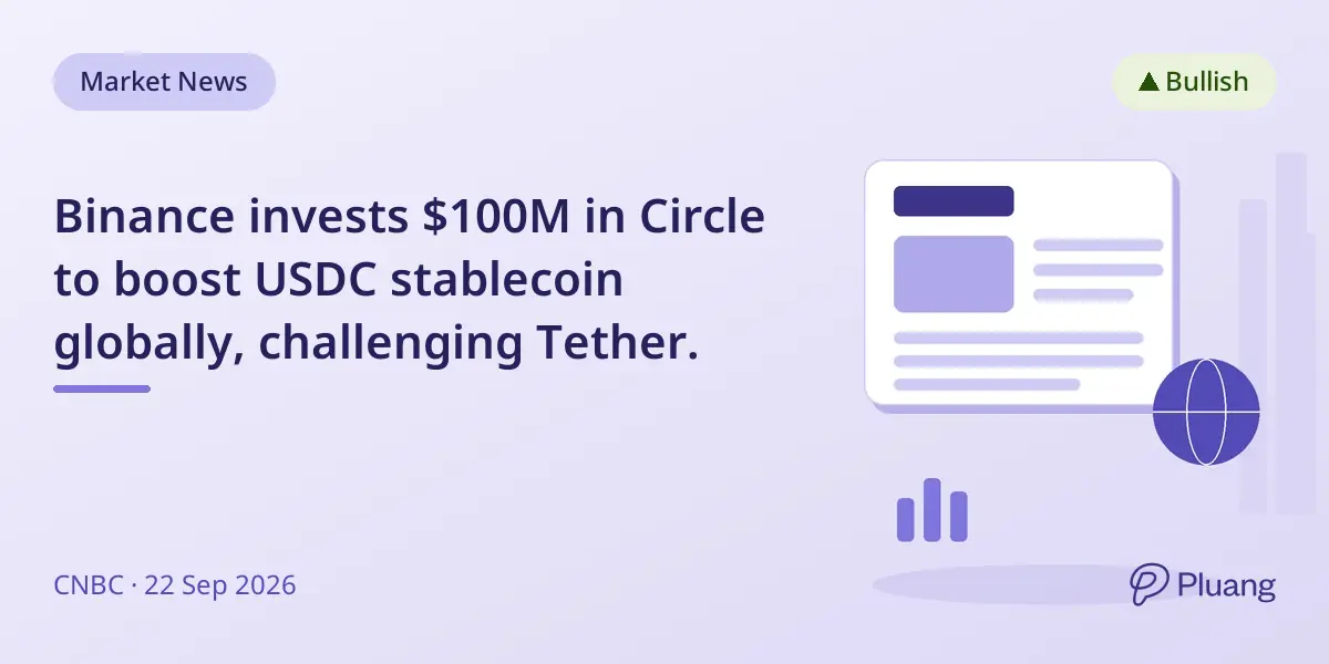 Binance invests $100M in Circle to boost USDC stablecoin globally, challenging Tether.