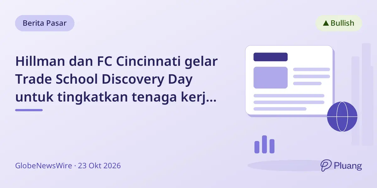 Hillman dan FC Cincinnati gelar Trade School Discovery Day untuk tingkatkan tenaga kerja terampil lokal.