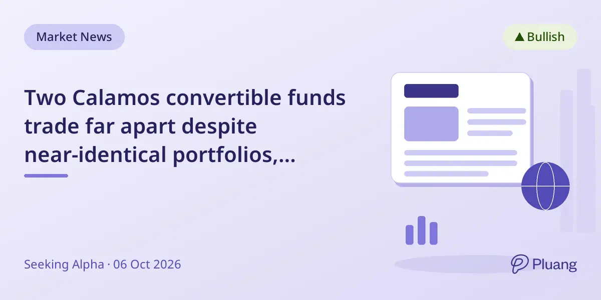 Two Calamos convertible funds trade far apart despite near-identical portfolios, creating a discount opportunity.