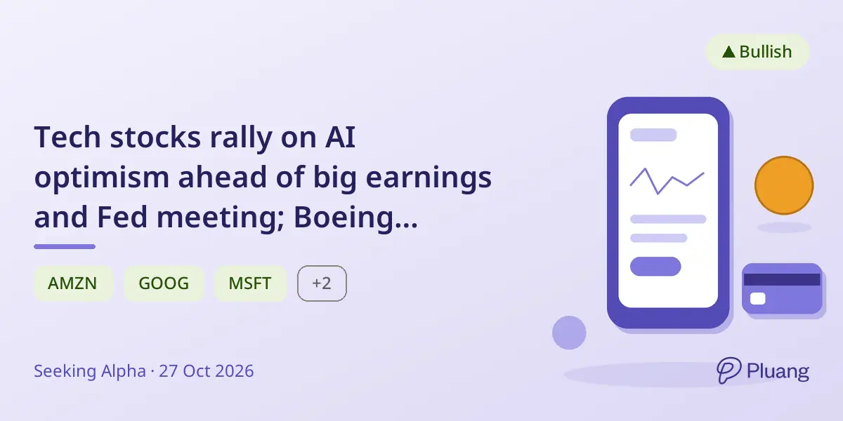 Tech stocks rally on AI optimism ahead of big earnings and Fed meeting; Boeing struggles after order surprise.