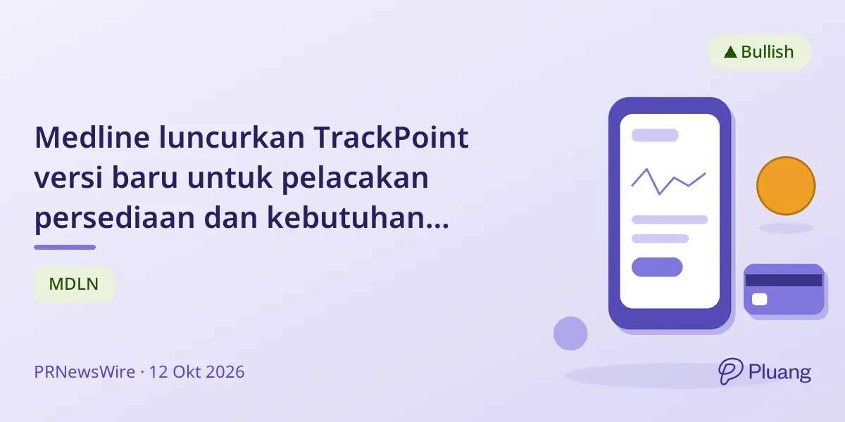 Medline luncurkan TrackPoint versi baru untuk pelacakan persediaan dan kebutuhan pasien secara real-time.