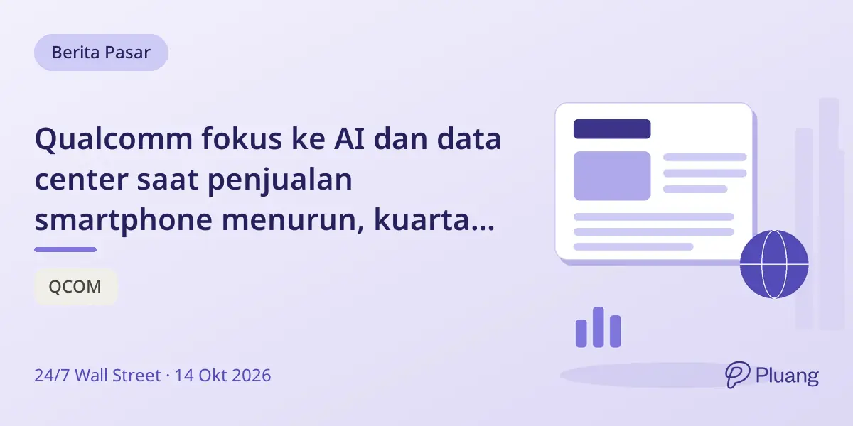 Qualcomm fokus ke AI dan data center saat penjualan smartphone menurun, kuartal Desember jadi penentu.