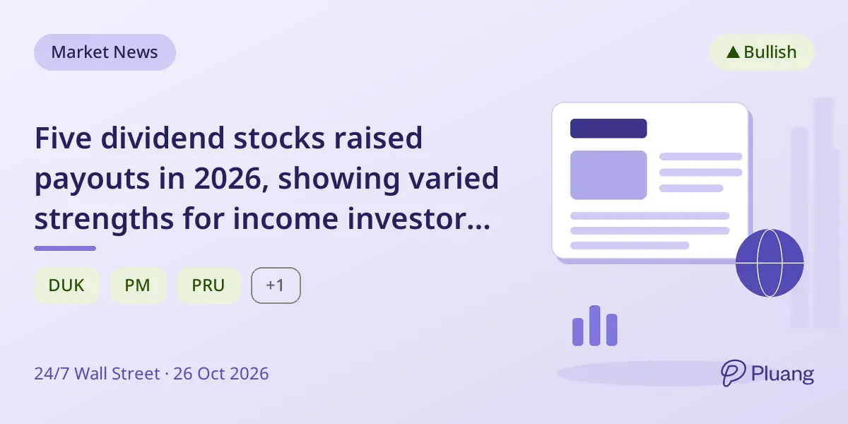 Five dividend stocks raised payouts in 2026, showing varied strengths for income investors this November.