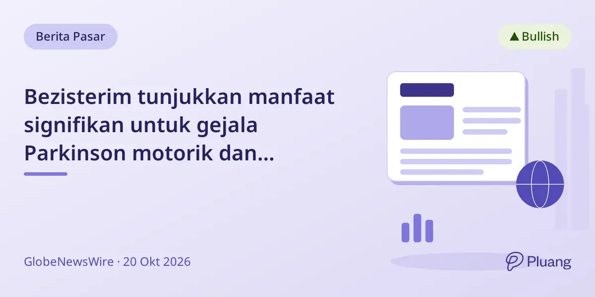 Bezisterim tunjukkan manfaat signifikan untuk gejala Parkinson motorik dan non-motorik pada pasien dengan inflamasi.