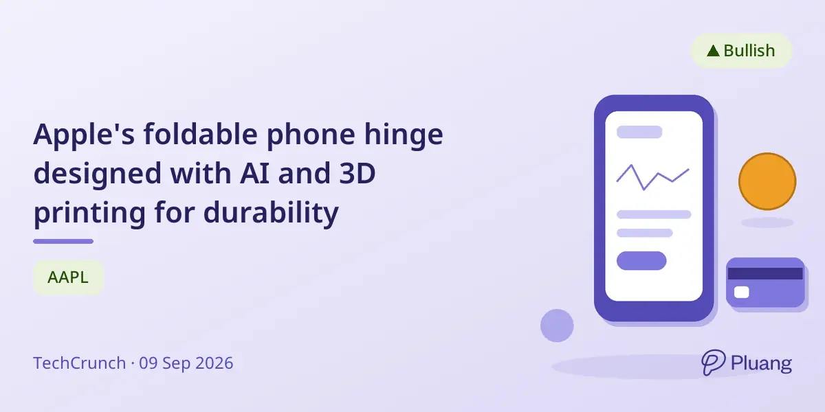 Apple's New Foldable Phone Hinge Built Using AI and 3D Printing - News Directory 3