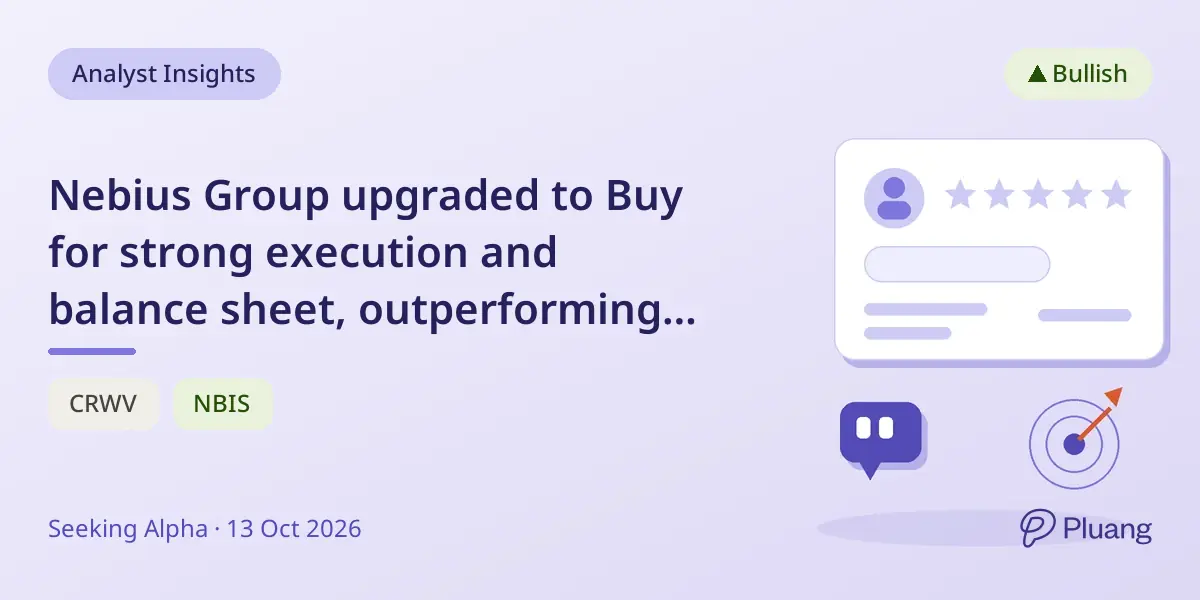 Nebius Group upgraded to Buy for strong execution and balance sheet, outperforming CoreWeave amid rising AI demand