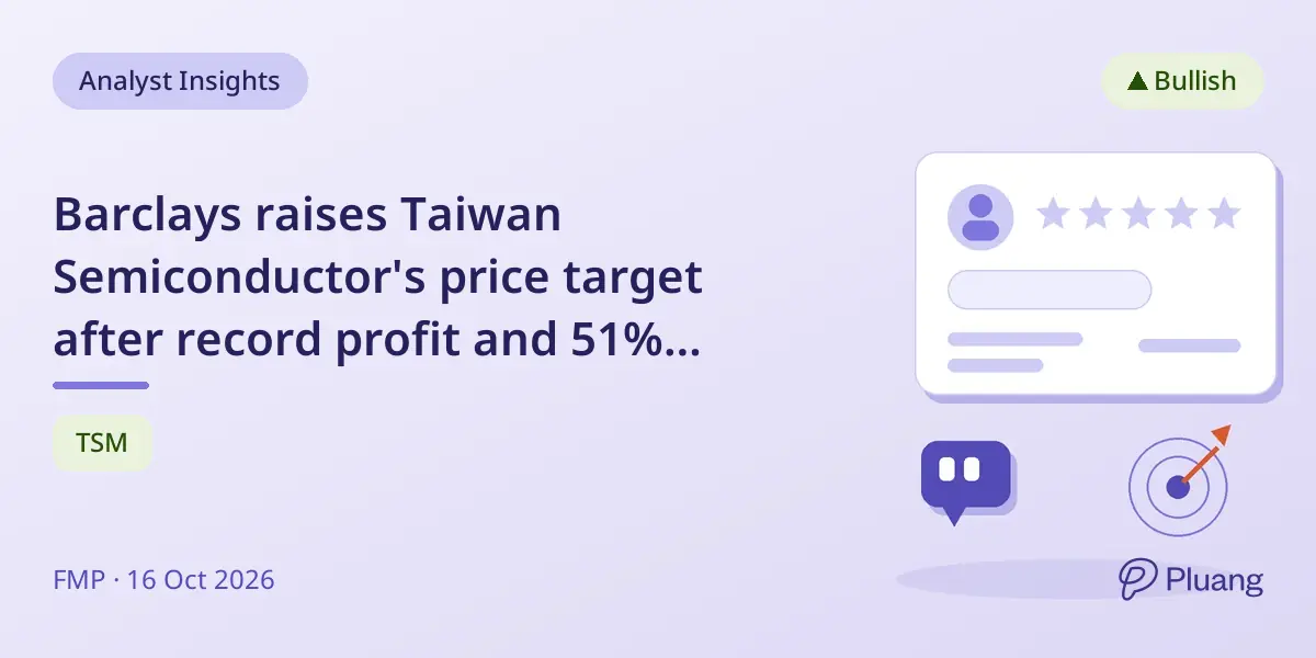 Barclays raises Taiwan Semiconductor's price target after record profit and 51% revenue growth.