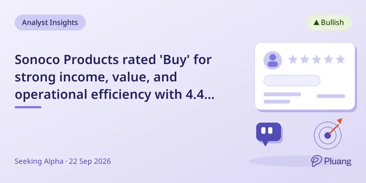 Sonoco Products rated 'Buy' for strong income, value, and operational efficiency with 4.4% yield.