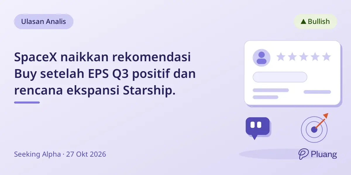 SpaceX naikkan rekomendasi Buy setelah EPS Q3 positif dan rencana ekspansi Starship.